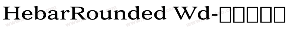 HebarRounded Wd字体转换